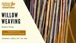 Willow Weaving: Napkin Rings