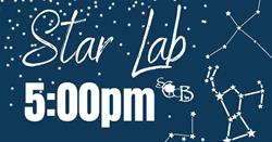 Star Lab 5:00pm