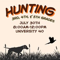 3rd, 4th, 5th Grade Camp - Hunting