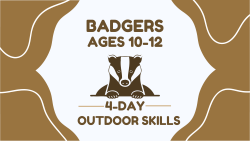 Summer Camp - Badgers (Age 10-12) June 23-26