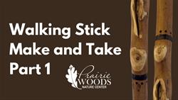 Walking Stick Workshop Day 1 2026