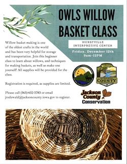 Willow Basket Making Class - O.W.L. Program