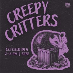Creepy Critters